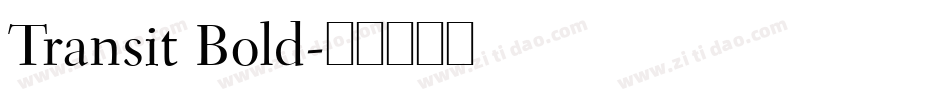 Transit Bold字体转换